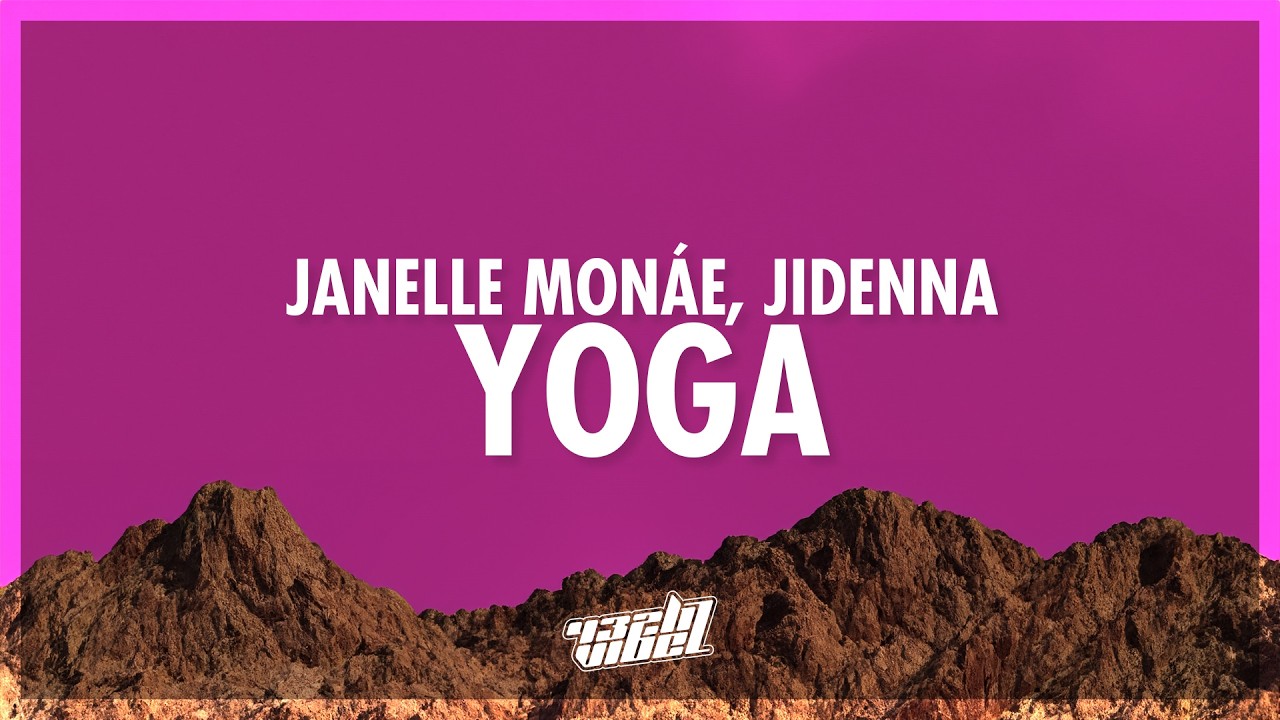 Janelle Mon&aacute;e, Jidenna - Yoga (Lyrics) | party at the beach down in copacabana (432Hz)