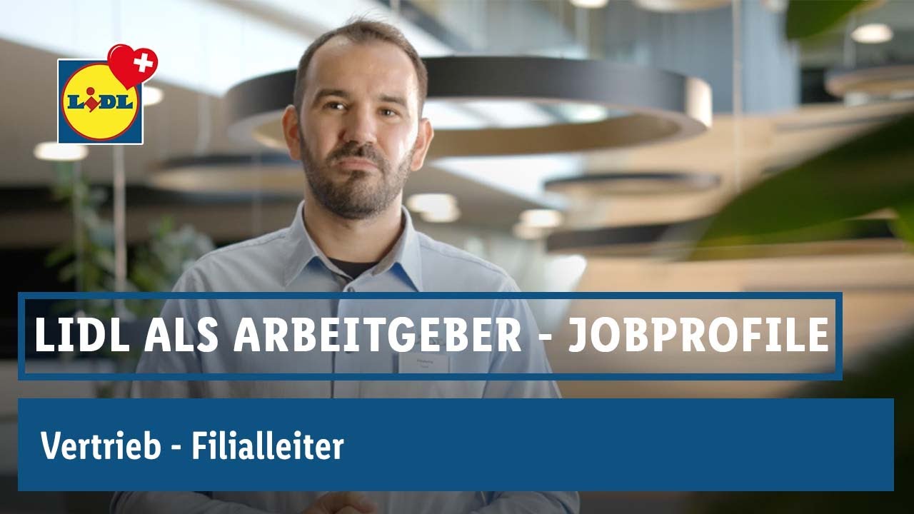 Vertrieb - Interview mit Hazir, Filialleiter | Lidl Schweiz