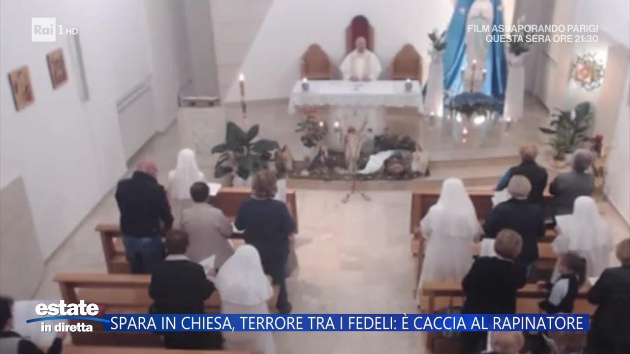 Spara in chiesa, terrore  tra i fedeli: è caccia al rapinatore - Estate in diretta 29/07/2025