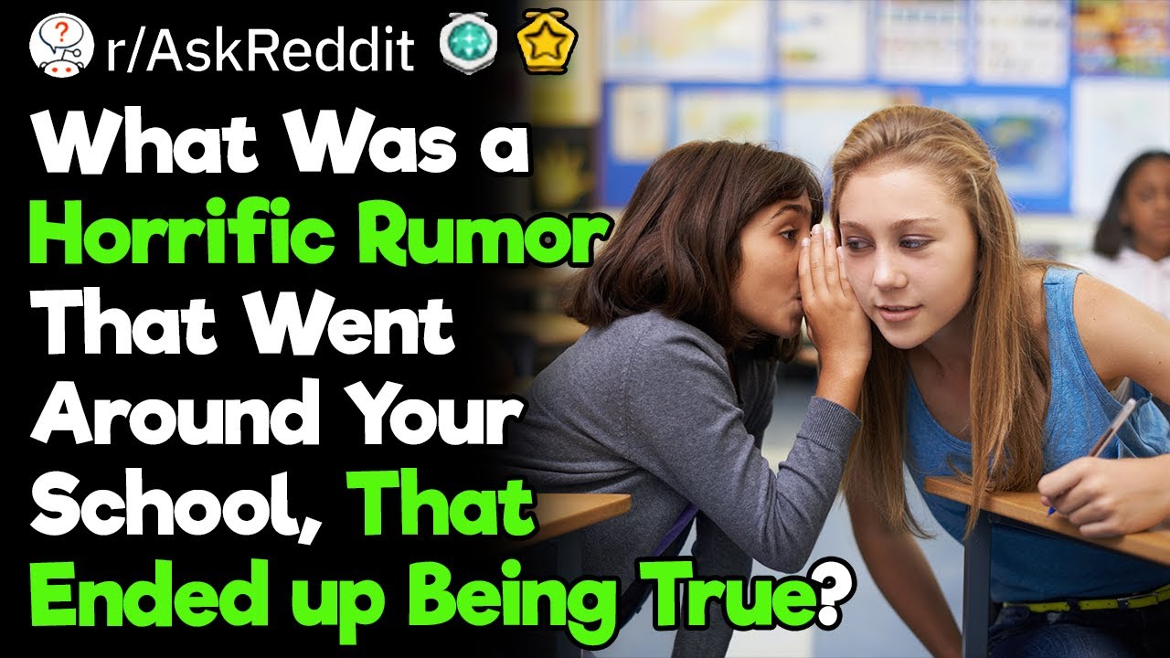 What Horrific School Rumor Turned Out to Be True?
