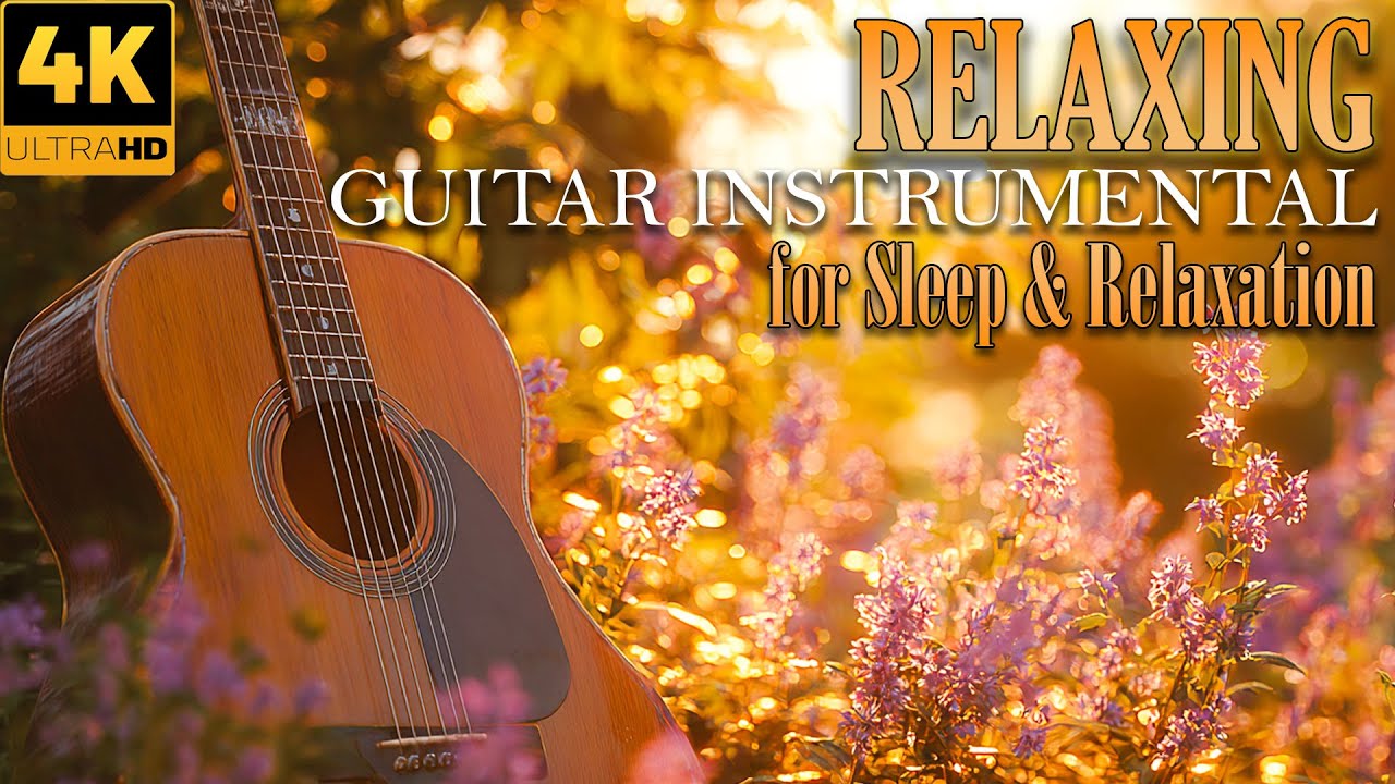 Soft Acoustic Guitar - Peaceful Instrumental Guitar Music for Sleep & Relaxation