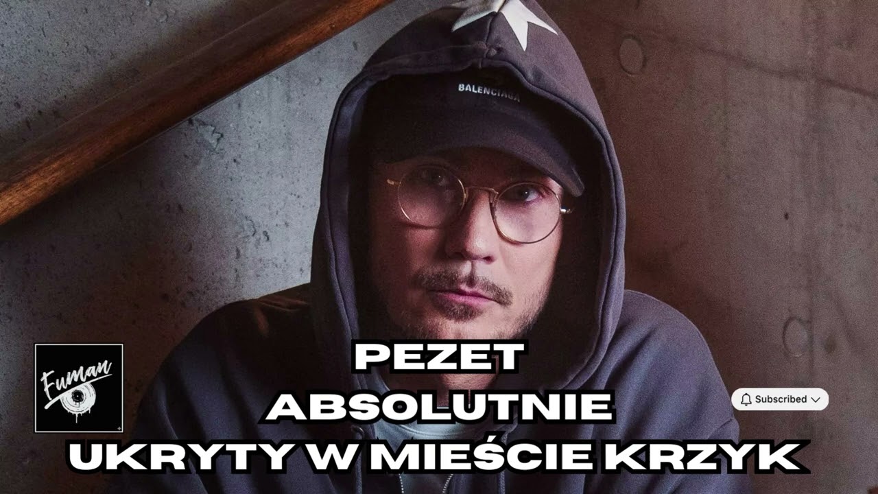 PEZET - ABSOLUTNIE UKRYTY W MIEŚCIE KRZYK (FUMAN BLEND)