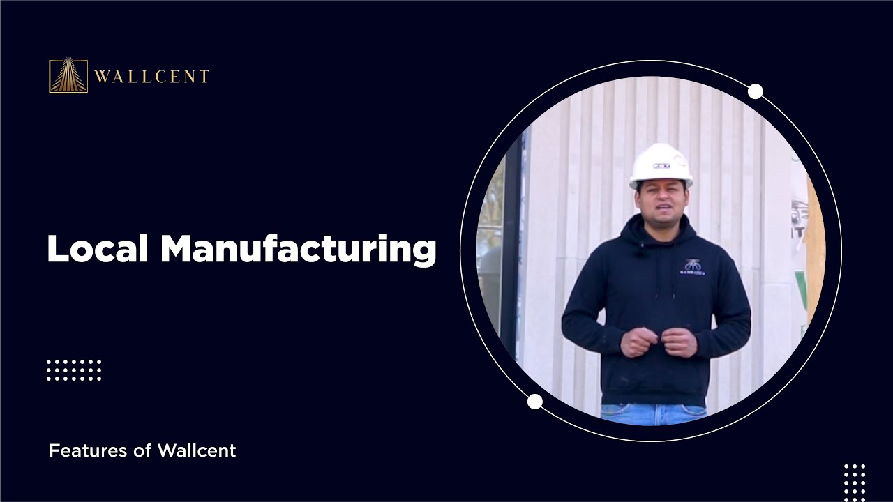 Wallcent | Local Manufacturing