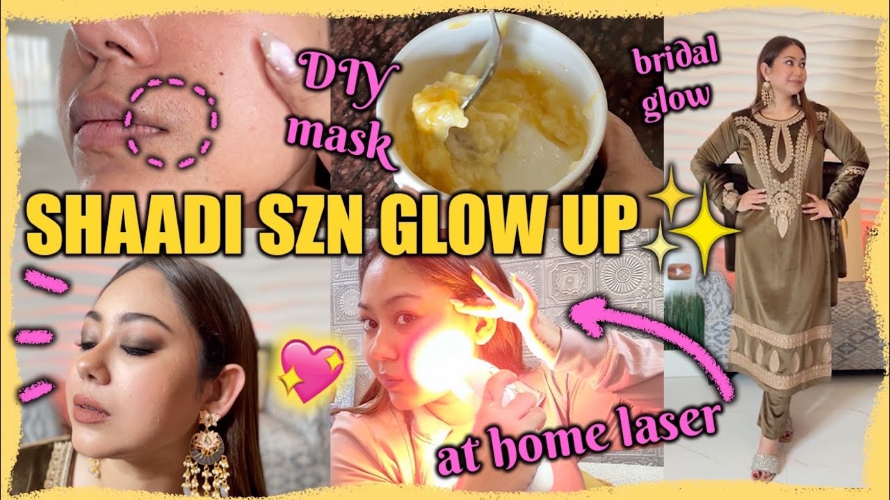 SHAADI Season GLOW UP 💖*No Gatekeeping* | ThatQuirkyMiss