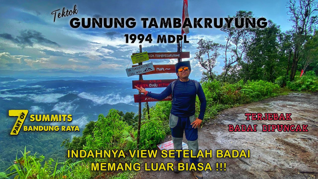 TEKTOK REVIEW GUNUNG TAMBAKRUYUNG 1994 MDPL | 7 SUMMITS BANDUNG RAYA | HIKING VLOG PERJALANAN ALAM
