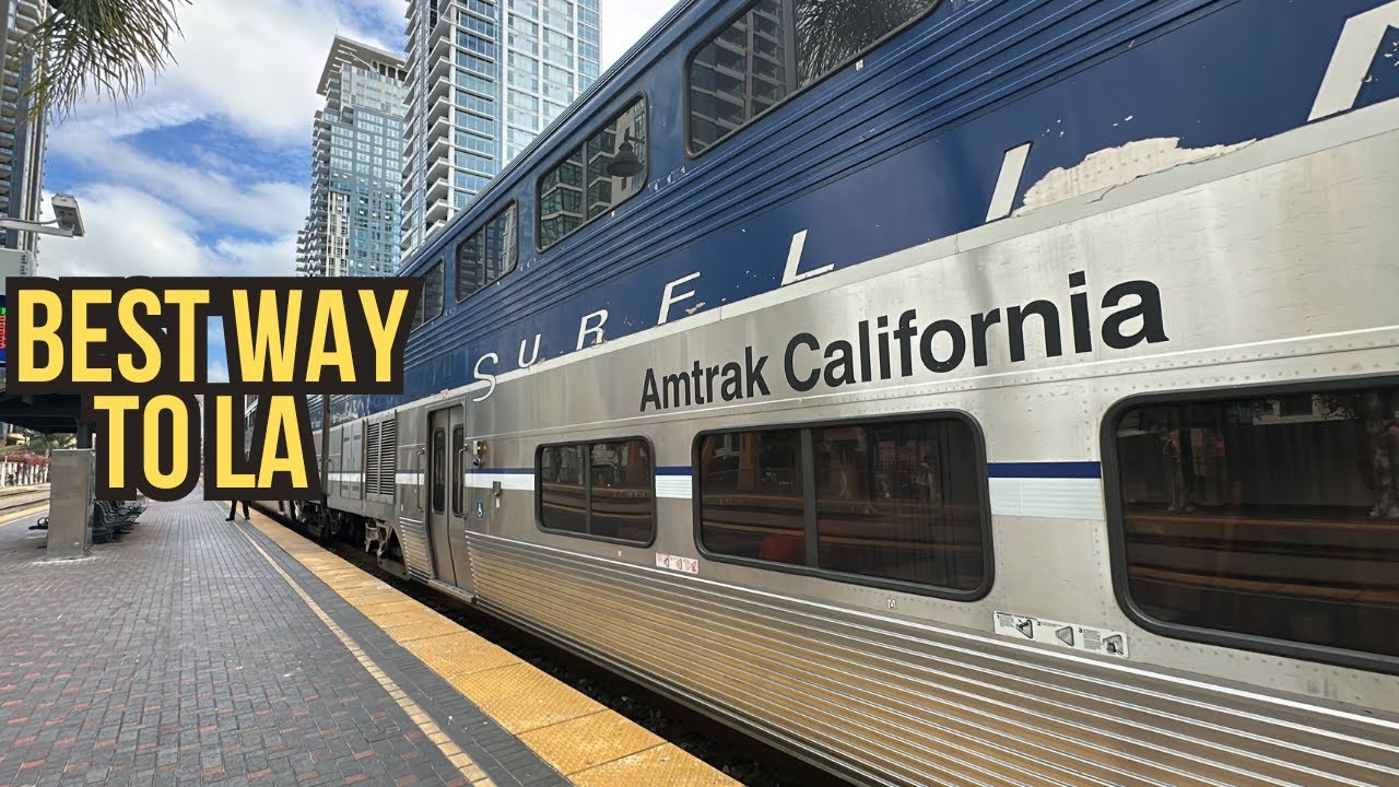 AMTRAK | Pacific Surfliner | Coach Class | San Diego to Los Angeles