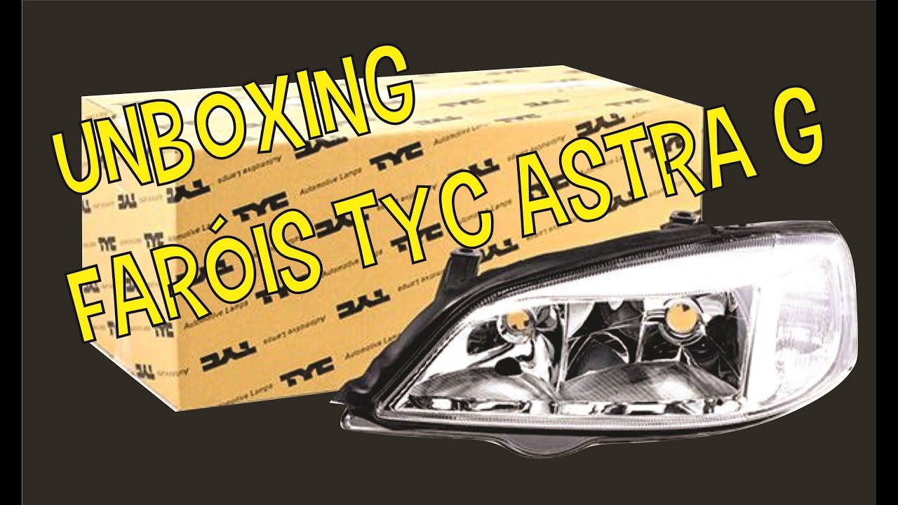 Unboxing Farois Astra G marca TYC / Astra G TYC Headlights Unboxing - Farol TYC é bom?