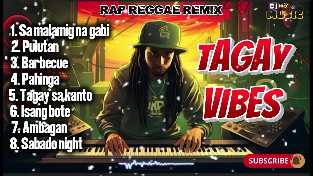 TAGAY VIBES 🌿😎 | RAP REGGAE REMIX |@BJmixMusic | PLEASE SUBSCRIBE 😊!!