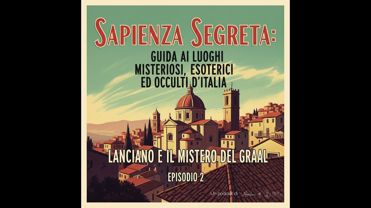 Lanciano e il mistero del Graal