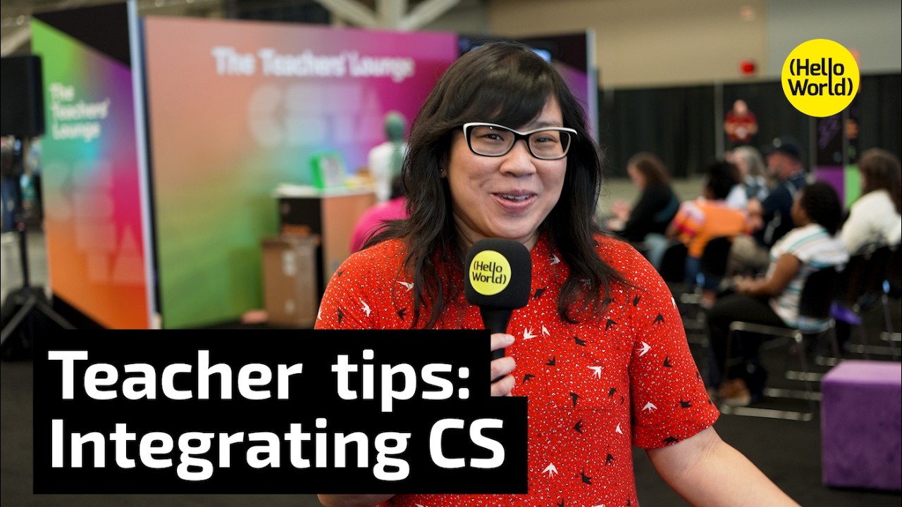 Teacher Tips: How to teach computer science across the curriculum | Hello World podcast