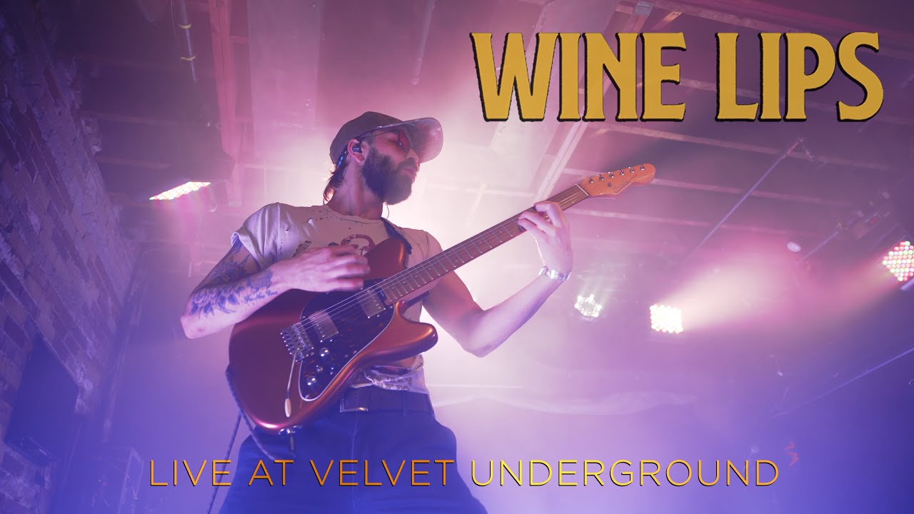 Wine Lips - Live at Velvet Underground (Official)