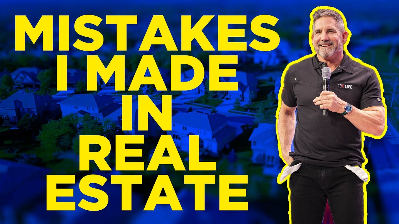 Mistakes I made in Real Estate - Grant Cardone