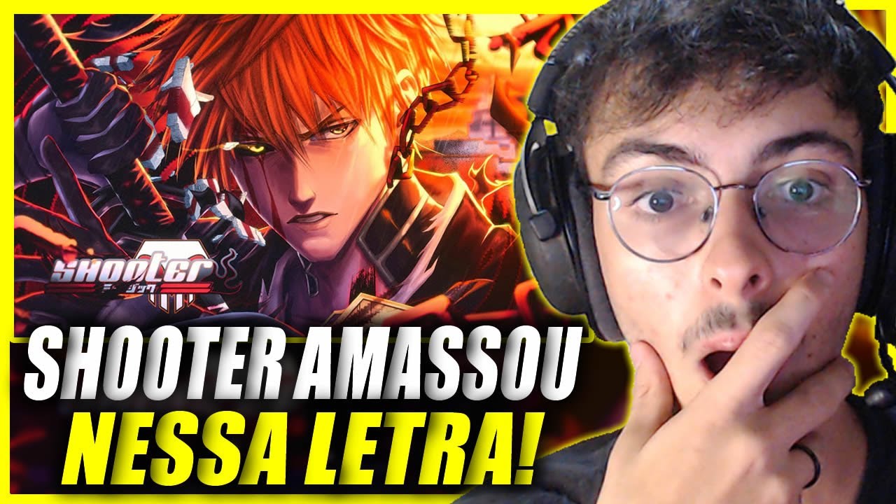 (ARREPIOU DEMAIS BIXO!) PIVA REAGE ao SHOOTER -  Fugir de Mim (Ichigo)