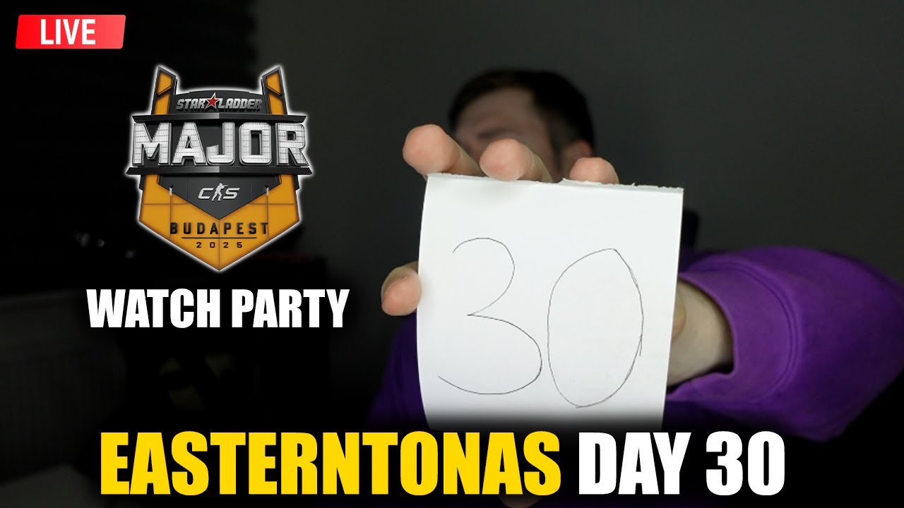 CS2 STARLADDER MAJOR GRAND FINALS WATCH PARTY | EASTERNTONAS DAY 30 !easterntonas !ratukas