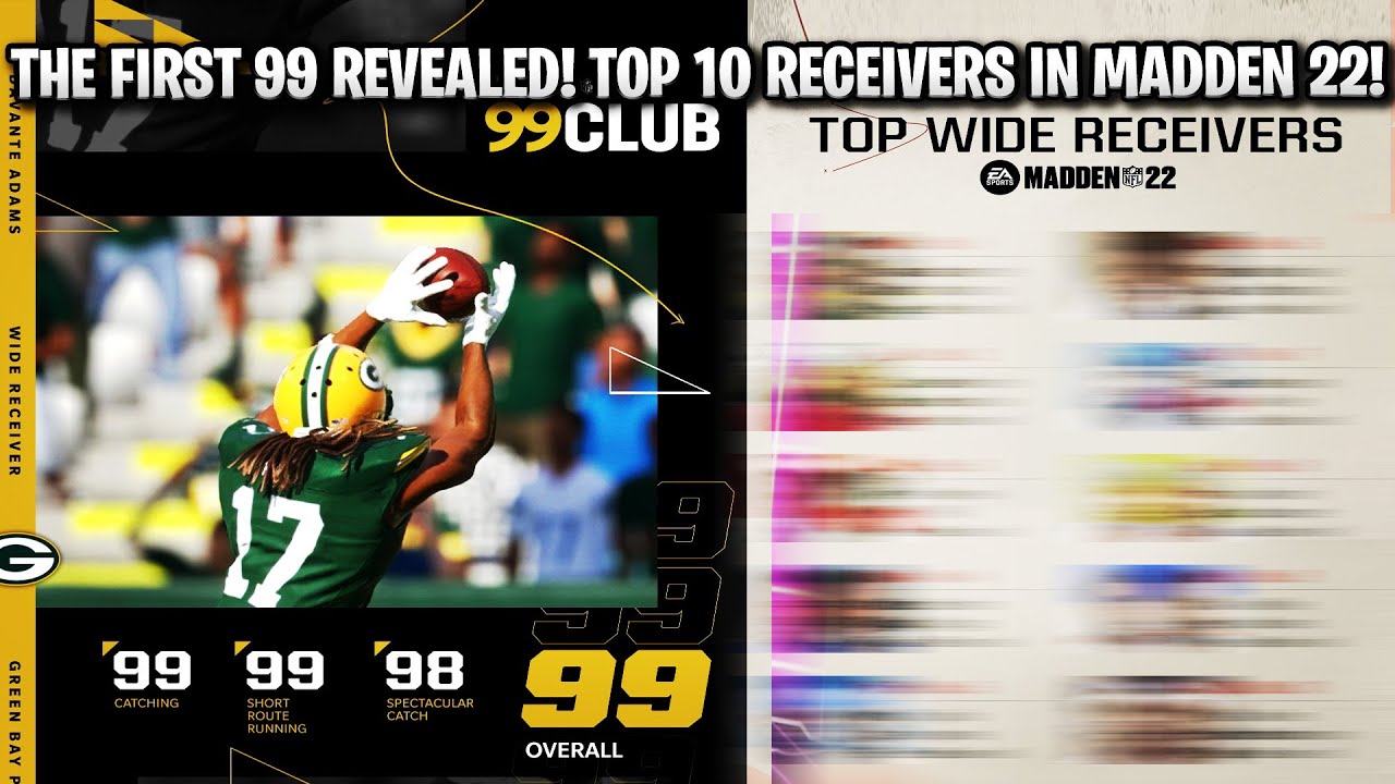 THE FIRST 99 OVERALL REVEALED! MADDEN 22 TOP 10 WIDE RECEIVER RATINGS REVEALED! | MADDEN 22