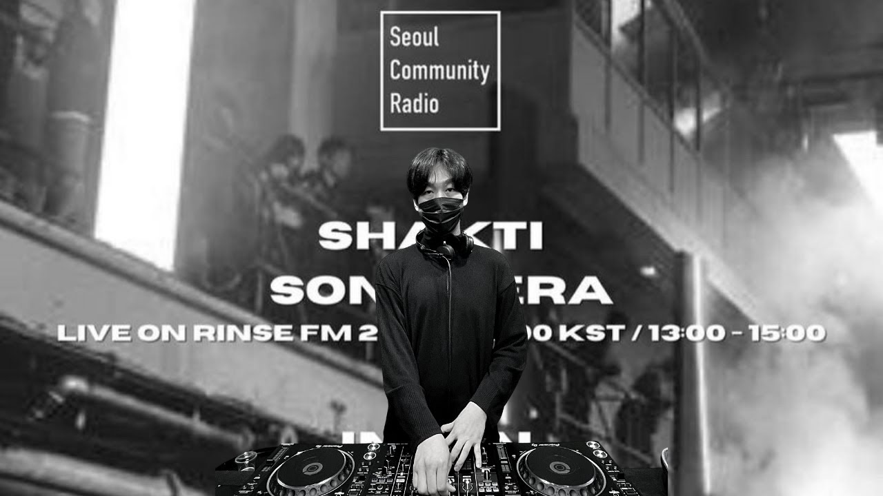 Techno - Leejunghyuk: Shakti + Song Vera Rinse FM Warm Up | Seoul Community Radio