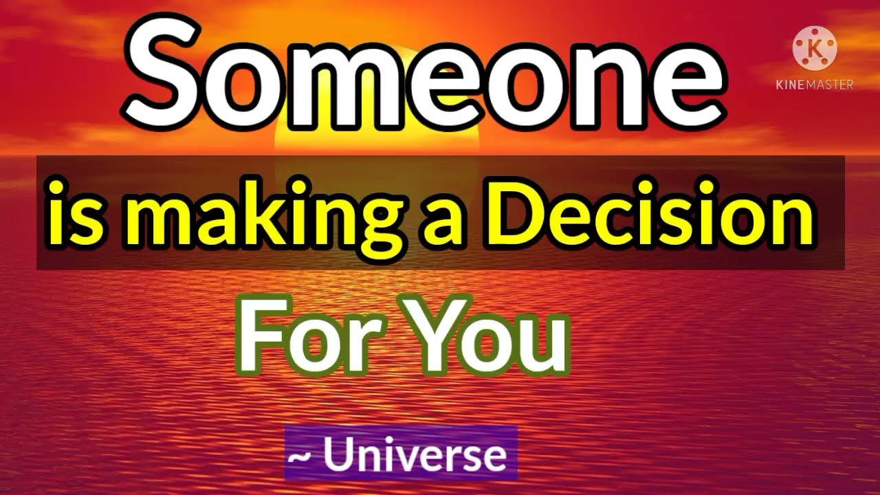 Someone Is Making A Decision For You //// Message From Universe 🦋🌈❤️