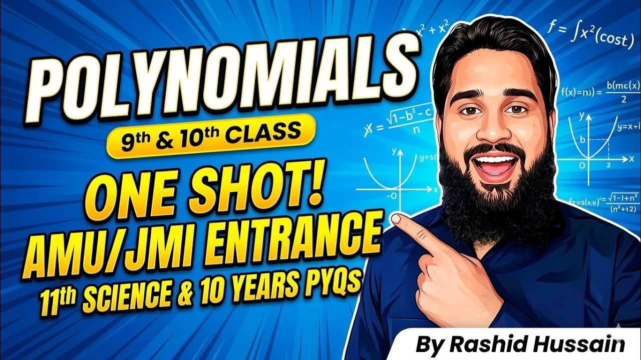 Polynomials Class 9 & 10 One-Shot | AMU/JMI 11th Science Entrance | 10 Years PYQs!#AMUEntrance 