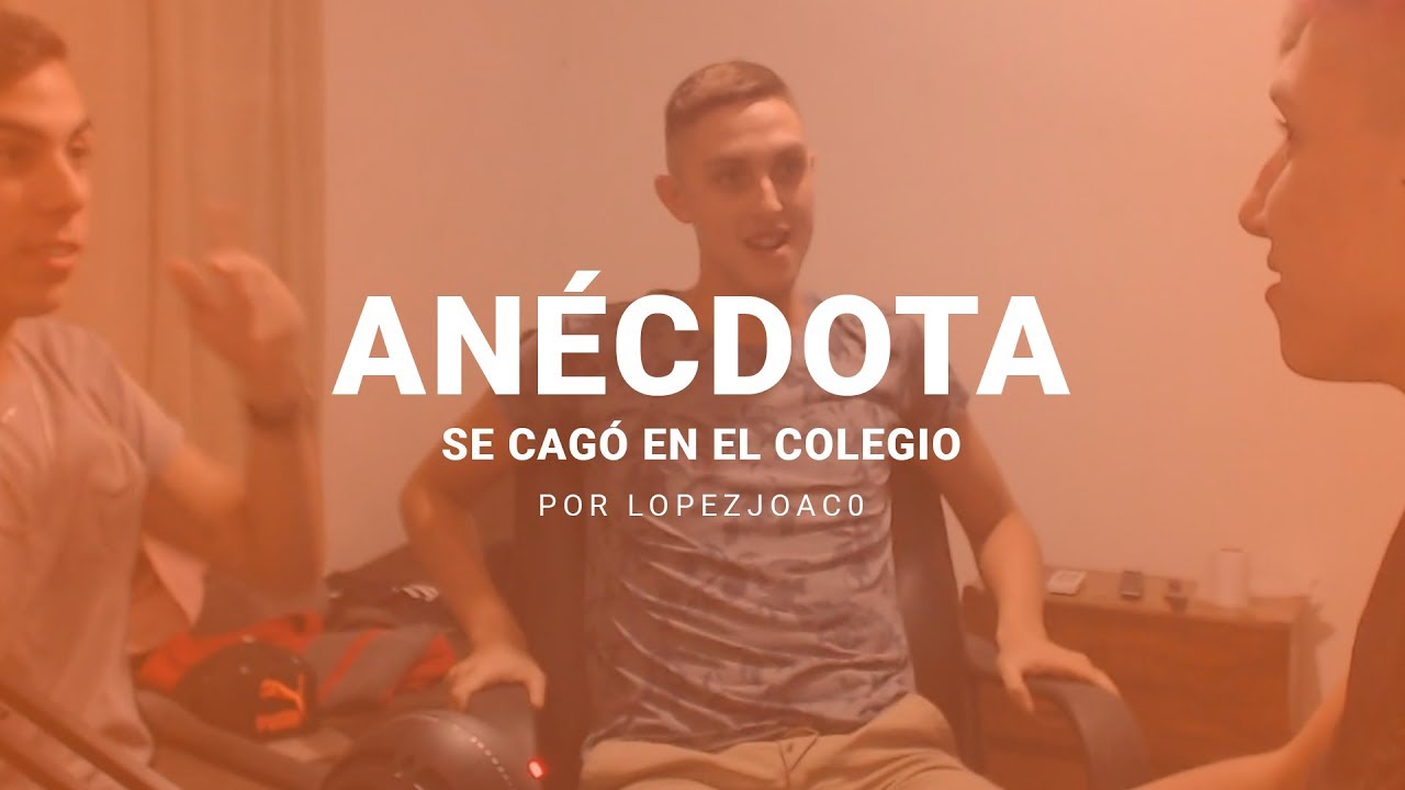 SE CAGO EN EL COLEGIO! | AN&Eacute;CDOTA POR LOPEZJOAC0