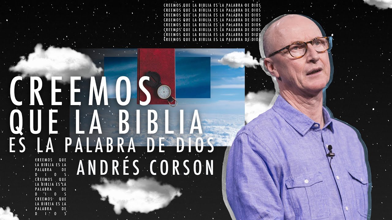 📺 Creemos que La Biblia es la Palabra de Dios - Andrés Corson - 10 Enero 2021 | Prédicas Cristianas