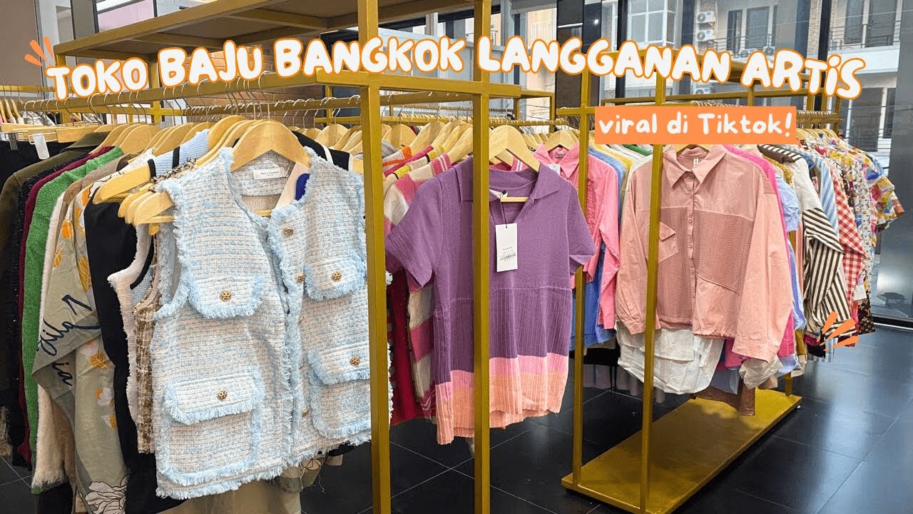 TOKO BAJU BANGKOK LANGGANAN PARA ARTIS | MOMSAY BUTIK