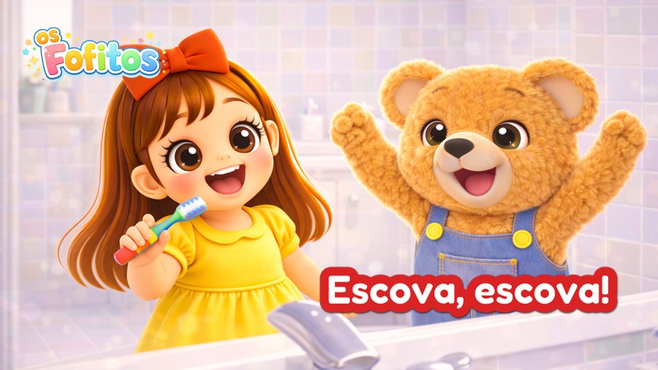 ESCOVA, ESCOVA! Os Fofitos | Música Infantil