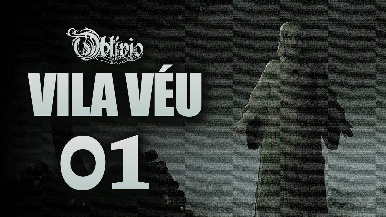 Vila v&eacute;u | RPG Obl&iacute;vio - EP 01 