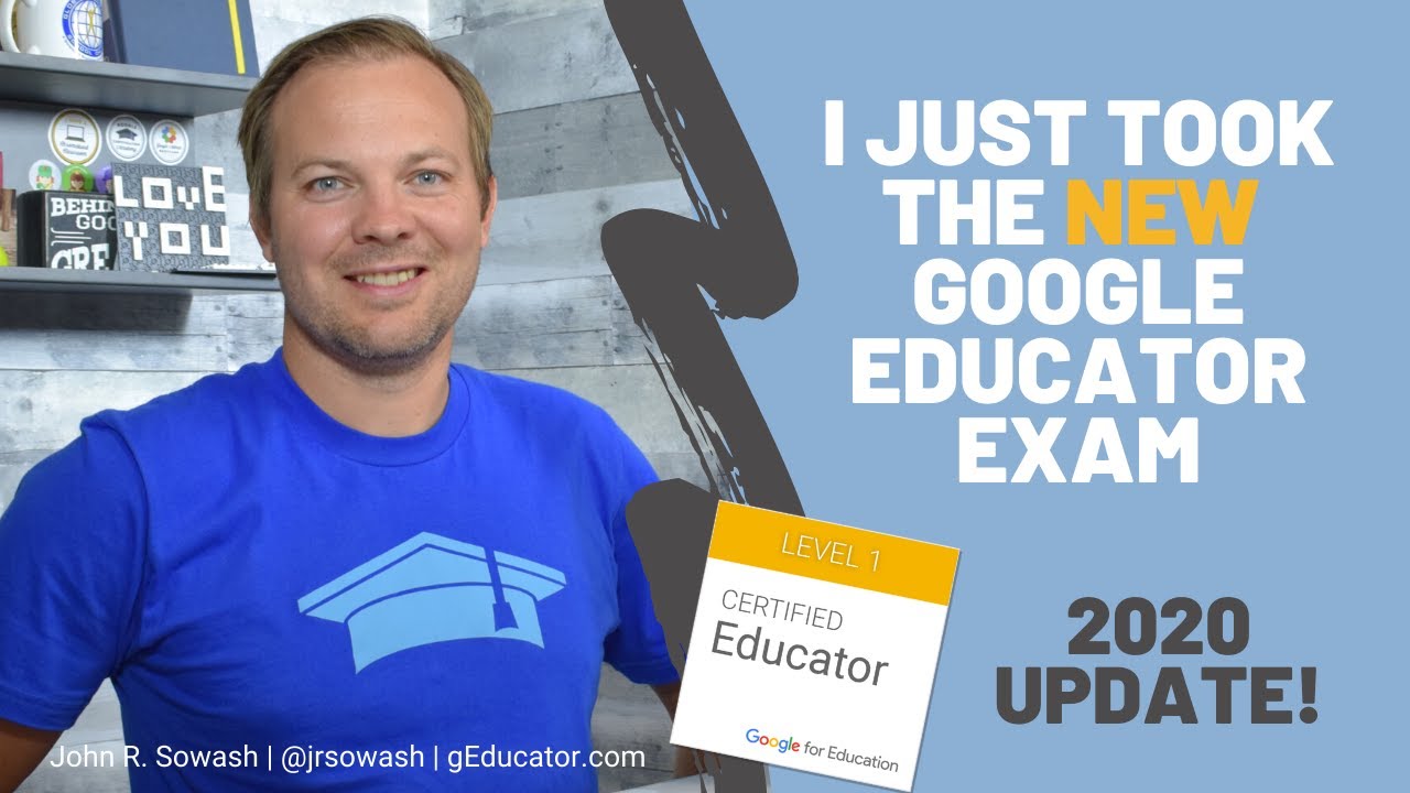 This is what you can expect on the Google Educator Exam (2020)