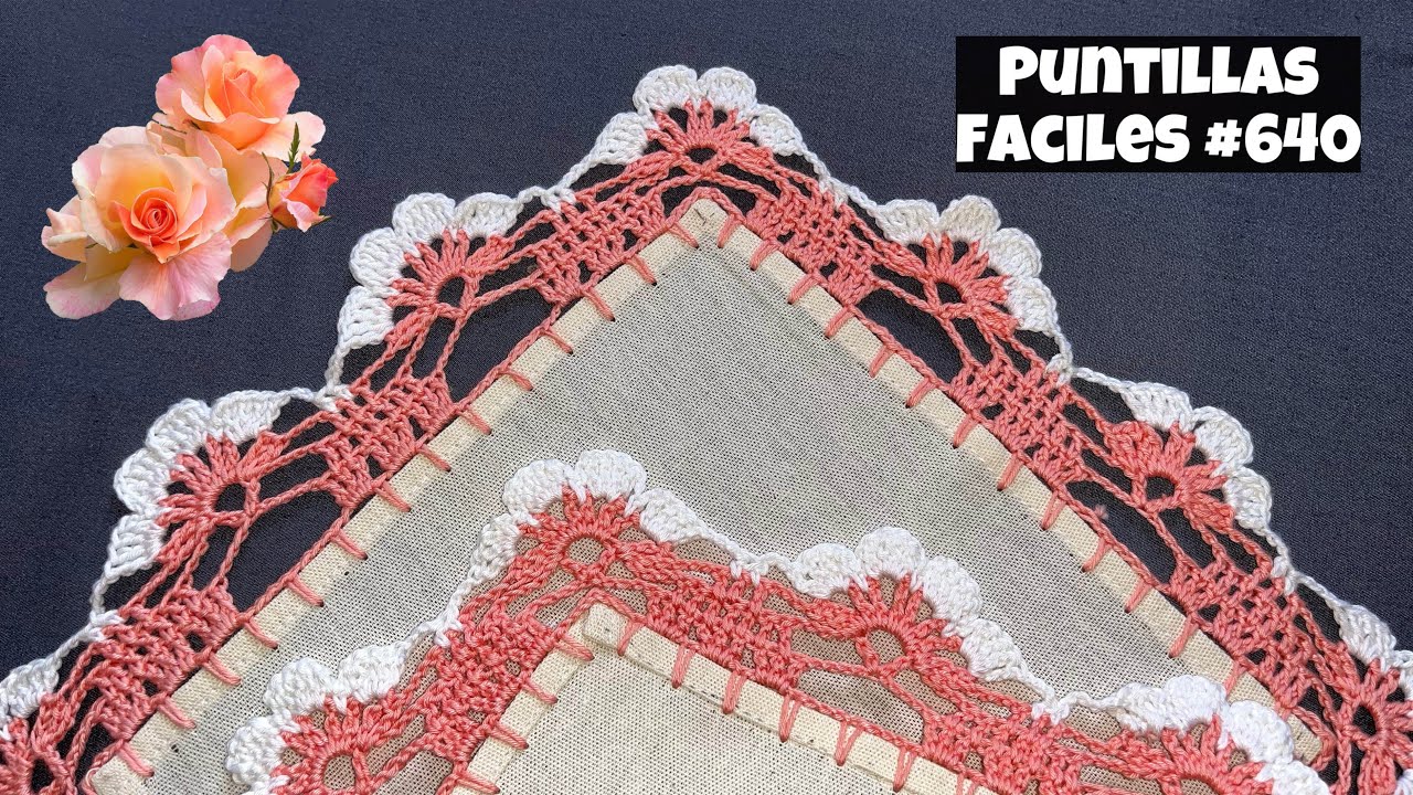 🌺¡¡HERMOSA!!✨ ORILLA FACIL DE VUELTA Y VUELTA🩷 PUNTILLAS FACILES 640