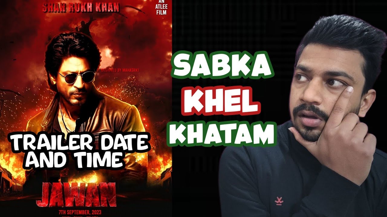 JAWAN OFFICIAL TRAILER DATE | Jawan Prevue Announcement | Jawan Trailer Date and Time | SRK | Atlee