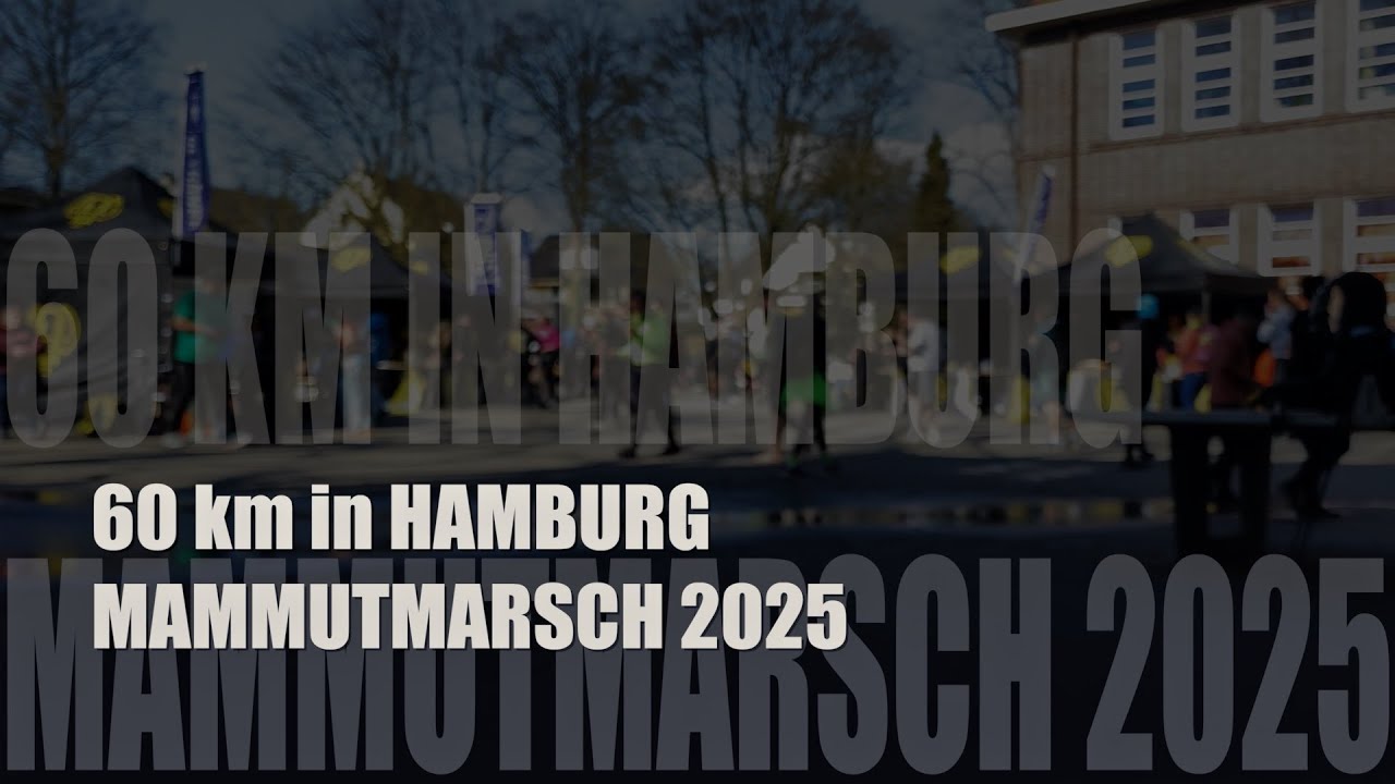 60 km Mammutmarsch Hamburg 2025