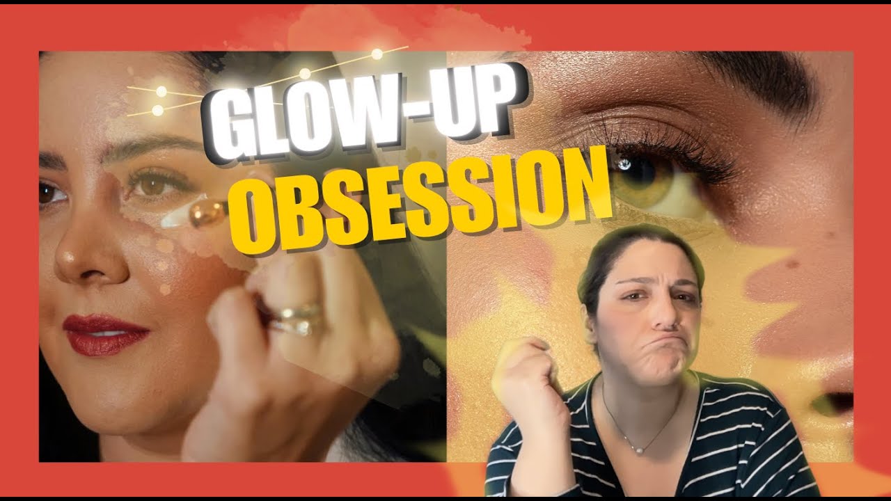 You Don't Need to Glow Up