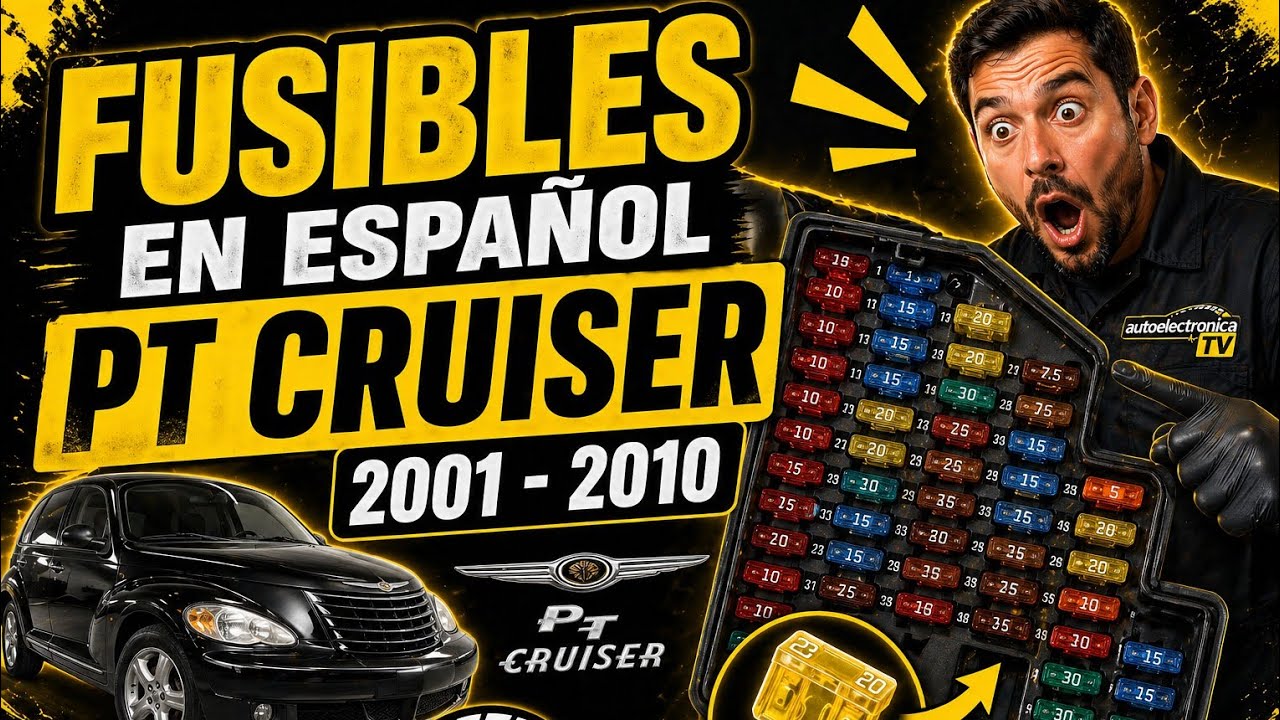 FUSIBLES EN ESPAÑOL DE PT CRUISER 2001 - 2010