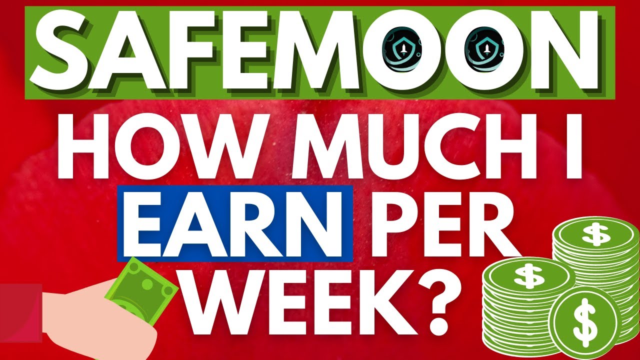 SAFE MOON: HOW MUCH I EARN PER WEEK? | 📒🚀#SAFEMOON #DOGECOIN | 📒🚀SAFE MOON LIVE