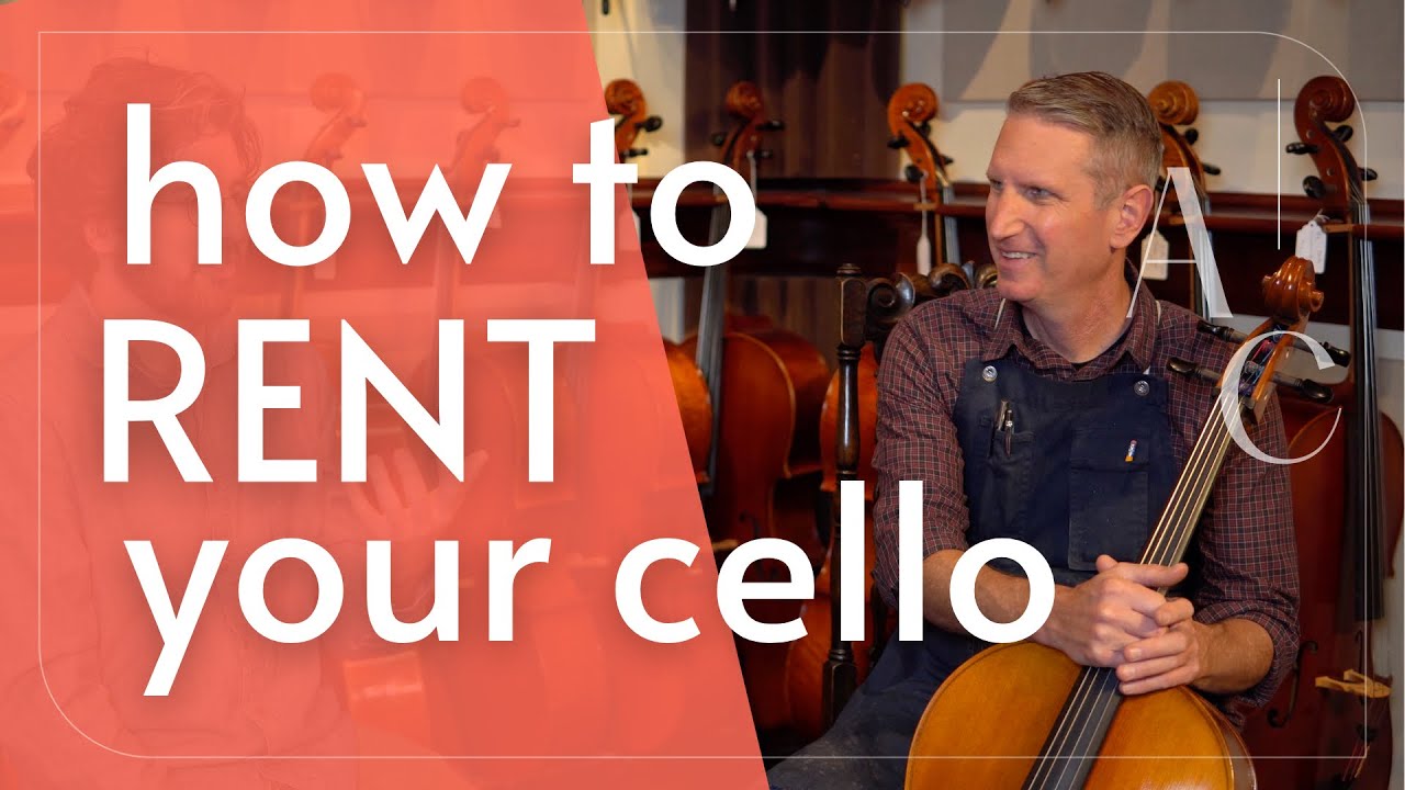 How to Rent Your Cello (specifically for adult learners)