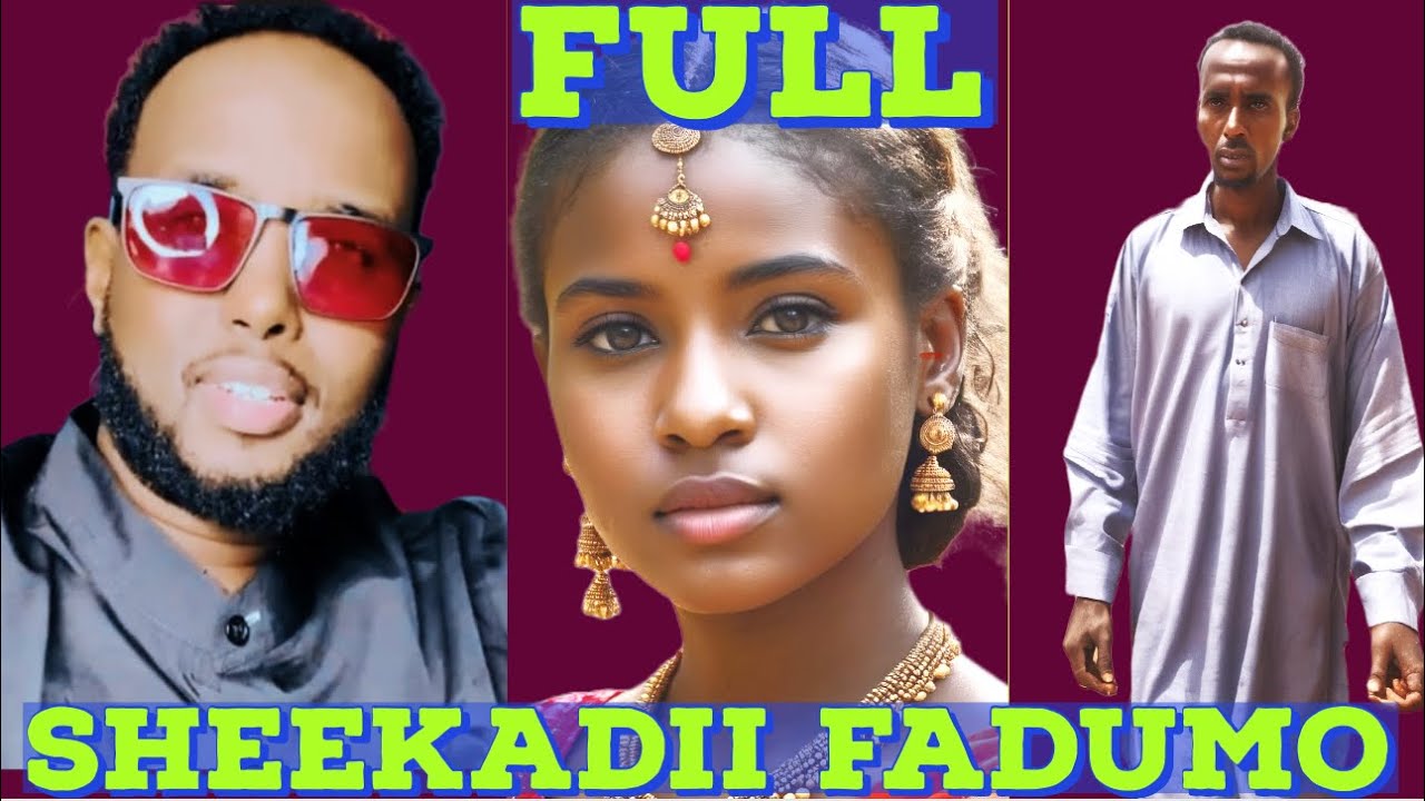 FAADUMO LABO SHEEKO OO ADAG
