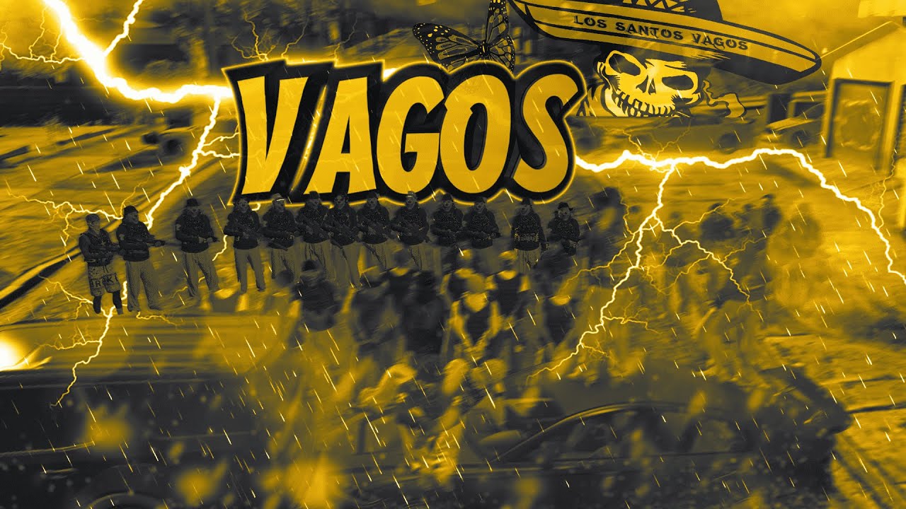 [ModernV] Vagos