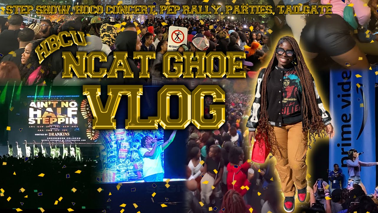 NCAT GHOE  VLOG 2022 | STEP SHOW, HOCO CONCERT, PARTIES, PEP RALLY, TAILGATE| *HBCU HOMECOMING*