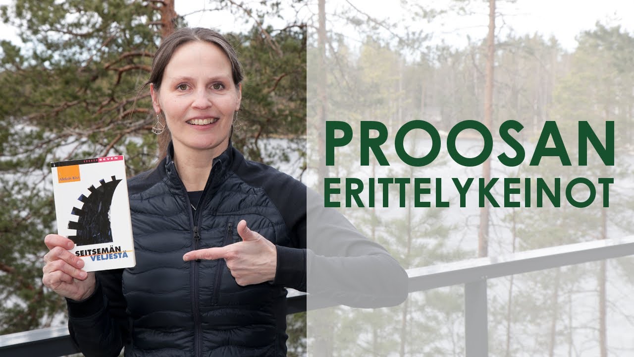 Proosan erittelykeinot - Äidinkieli, Kirjoittaminen ja Kirjallisuus (ÄKK)