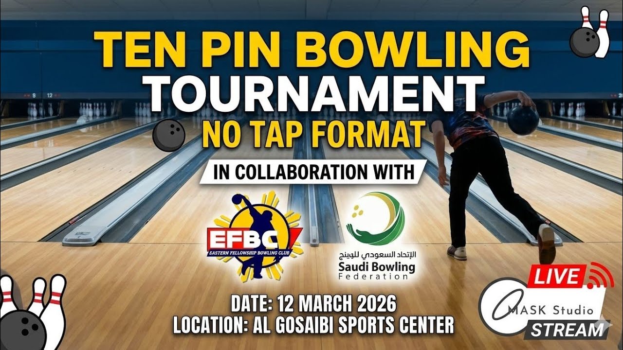 SBF AND EFBC NO TAPE MIX TOURNAMENT LANE 19-24 (SAUDI FLAG DAY) March 13, 2026