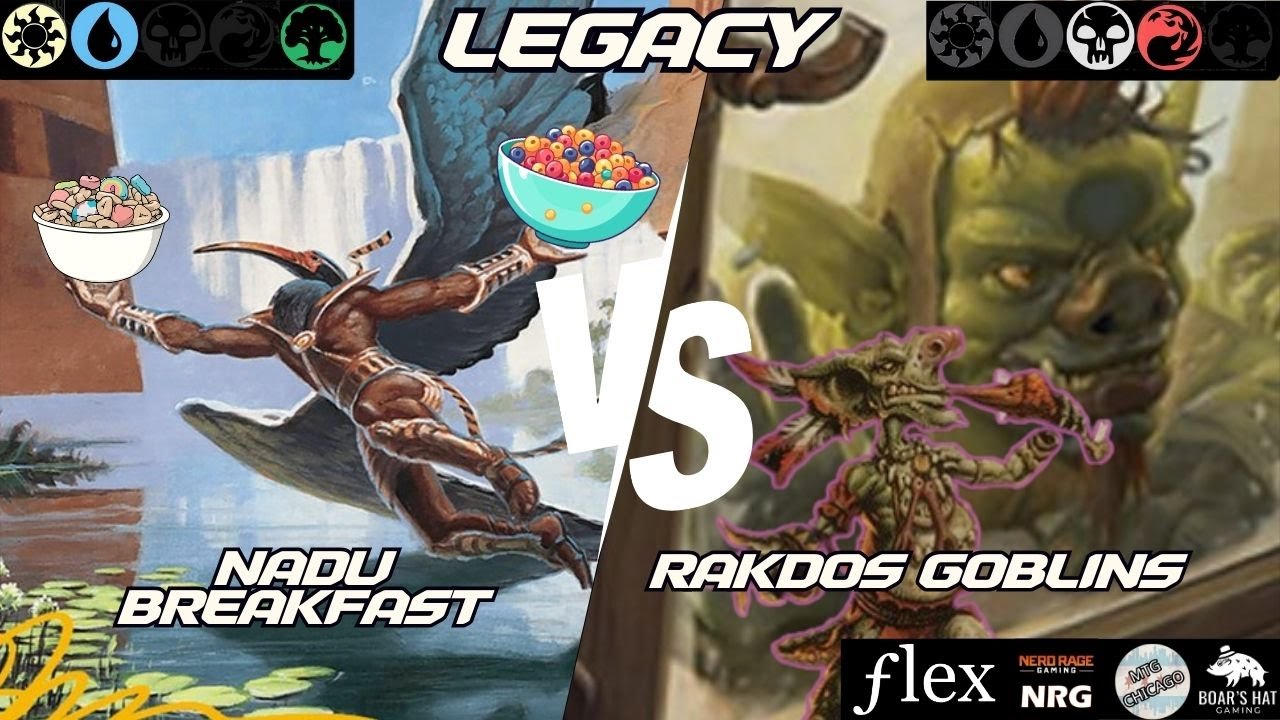 Nadu Breakfast VS Rakdos Goblins [MTG Legacy]