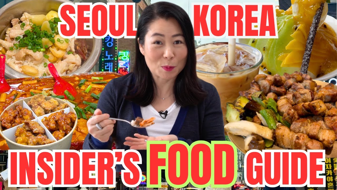 Your ULTIMATE INSIDER'S GUIDE 🇰🇷 To Foods In Seoul, Korea from a Korean friend!
