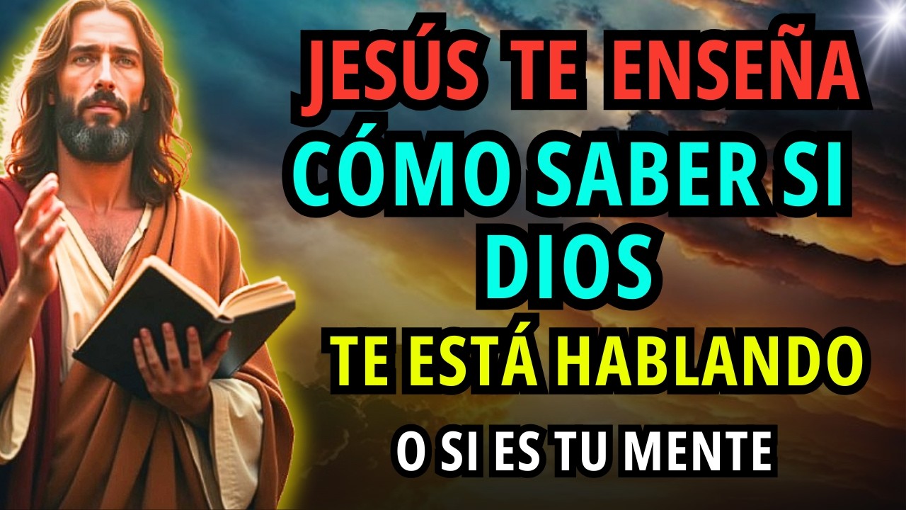 🙌Jesús te enseña cómo saber si Dios te está hablando… o si es solo tu mente