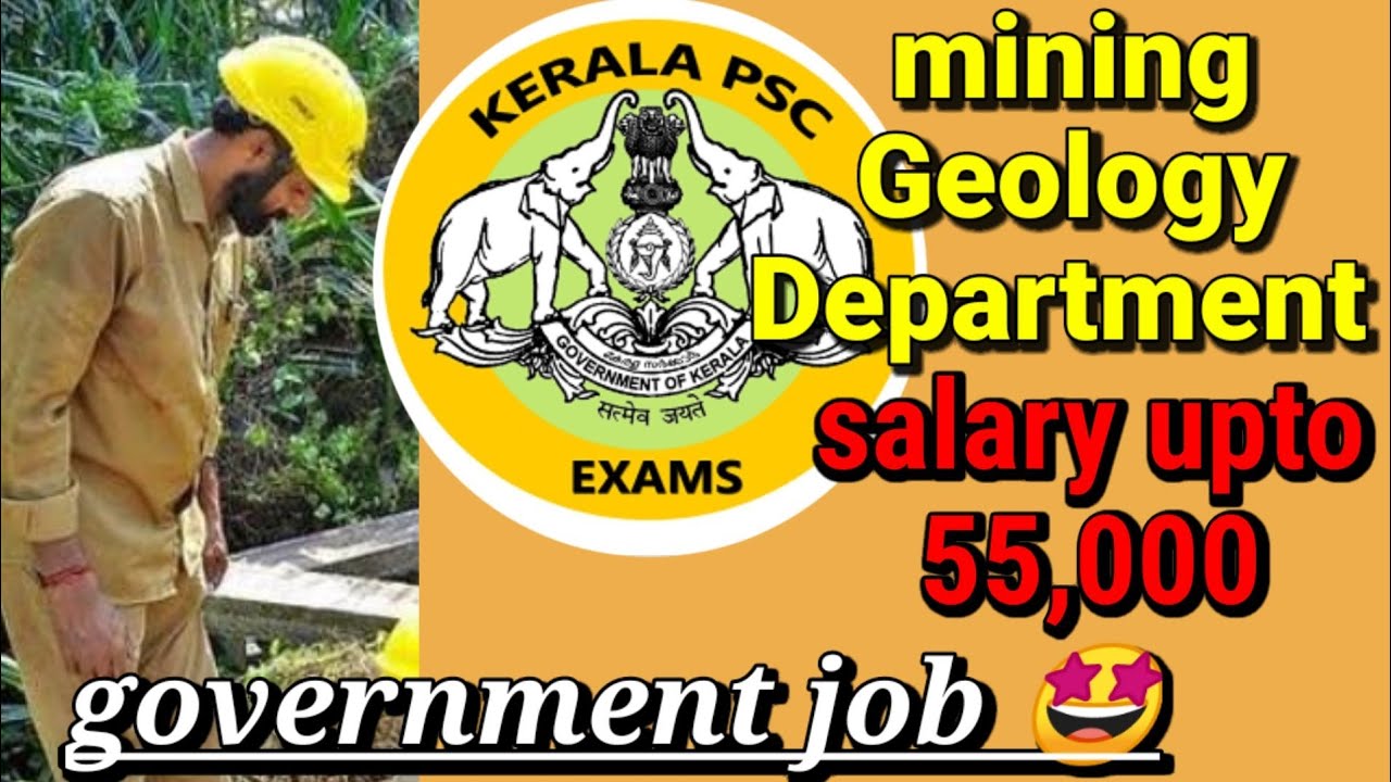 mining Geology department| Kerala PSC Recruitment😍|ഉയർന്ന ശമ്പളത്തിൽ കേരള  ഗവൺമെന്റ് ജോലി നേടാം