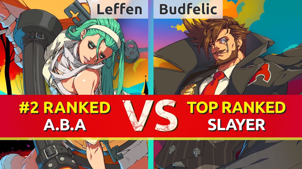 GGST ▰ Leffen (#2 Ranked A.B.A) vs Budfelic (TOP Ranked Slayer). High Level Gameplay