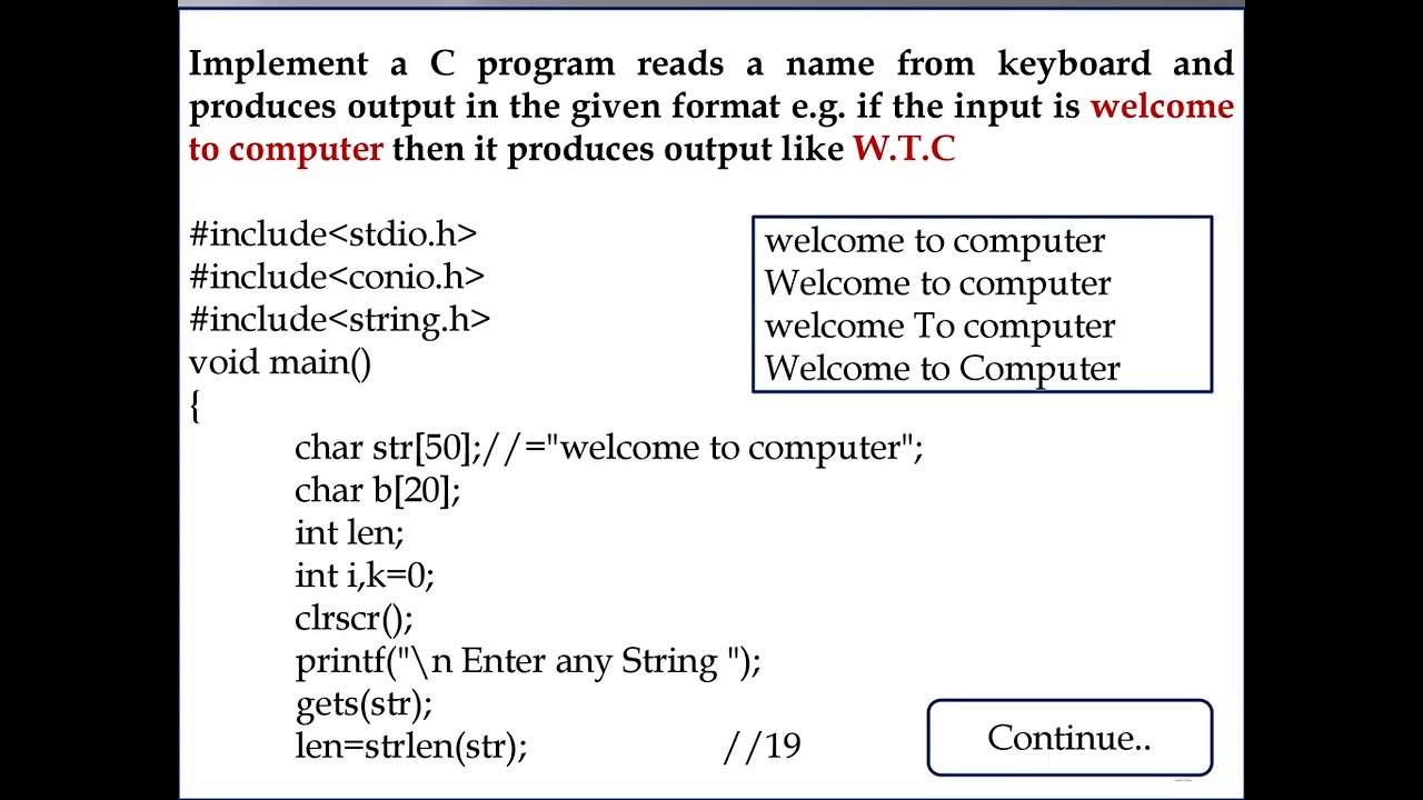 String on C Language abbreviated form such as welcome to computer like W.T.C Part 22