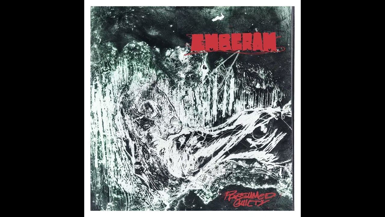 Emberam - Presumed Guilty