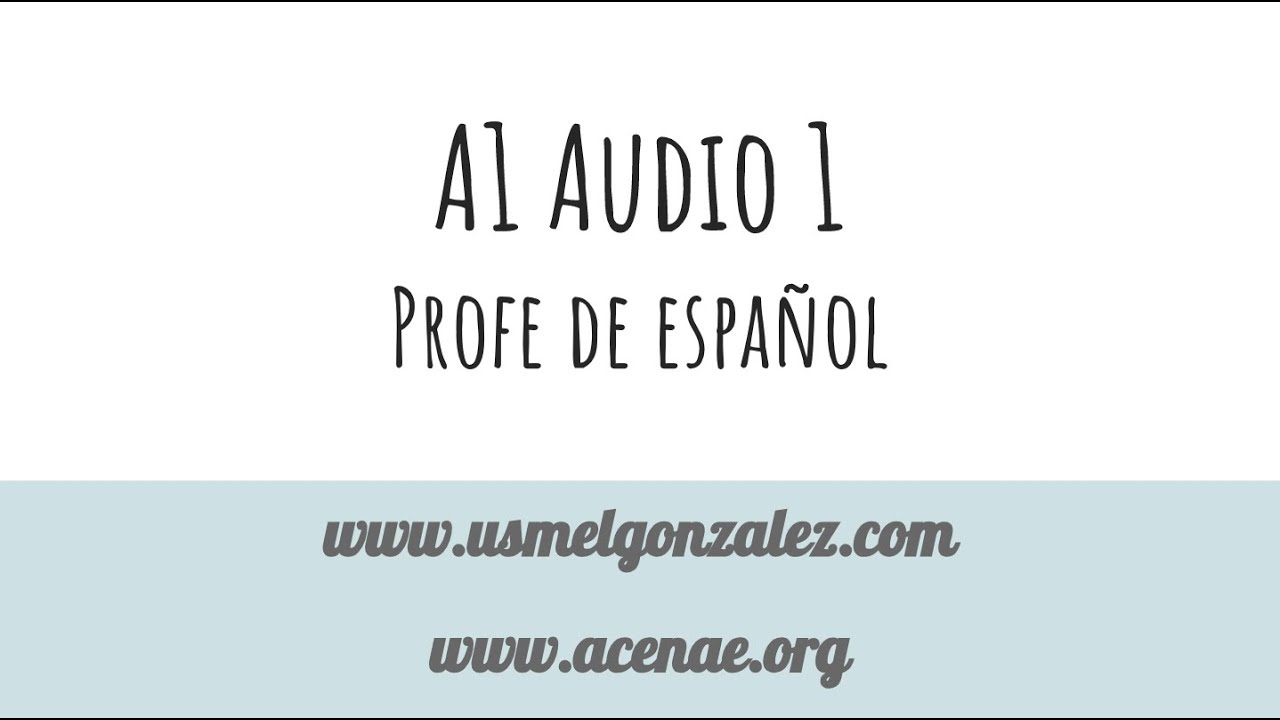 Spanish Listening - A1 Audio 1 - 