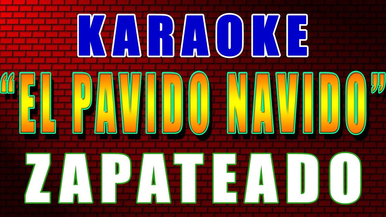 Karaoke EL PAVIDO NAVIDO huapango