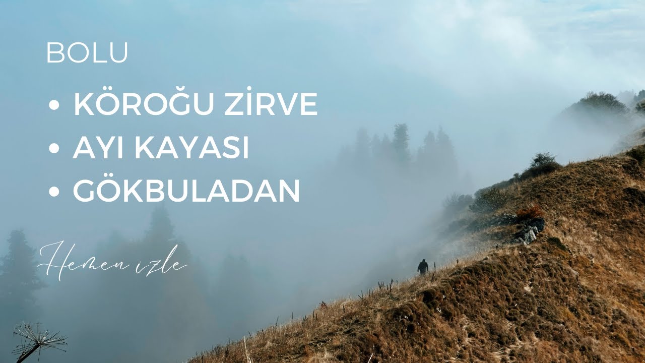 Bolu'nun Bilinmeyen Güzellikleri - Sonbahar Zirvesi